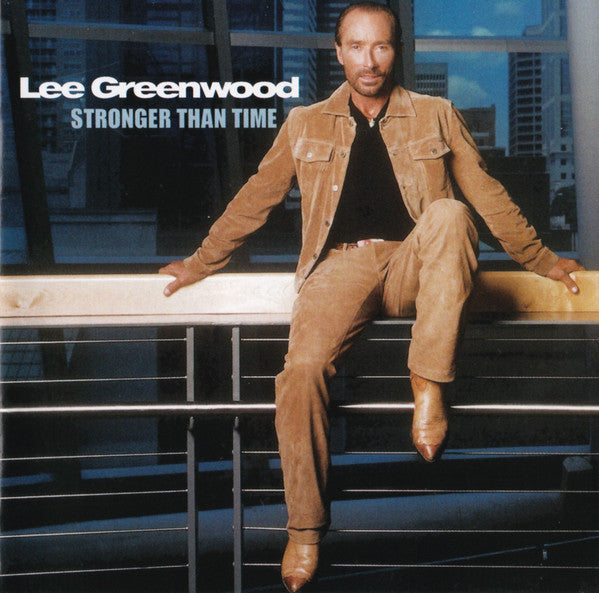 GREENWOOD, LEE - STRONGER THAN TIME