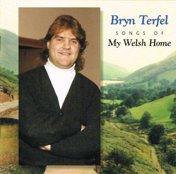 TERFEL, BRYN - WALES:SONGS OF MY WELSH HOME