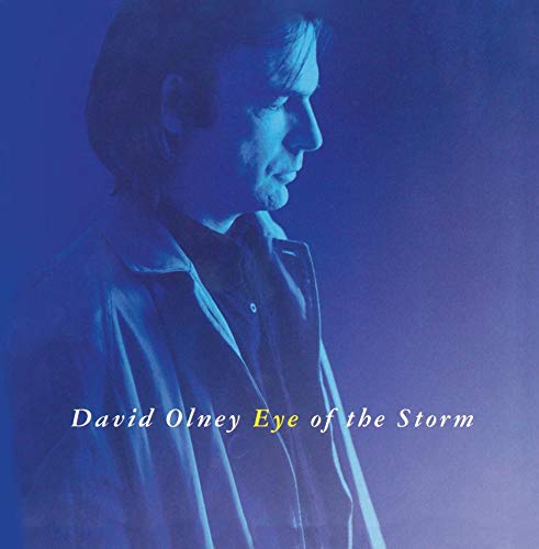 OLNEY, DAVID - EYE OF THE STORM