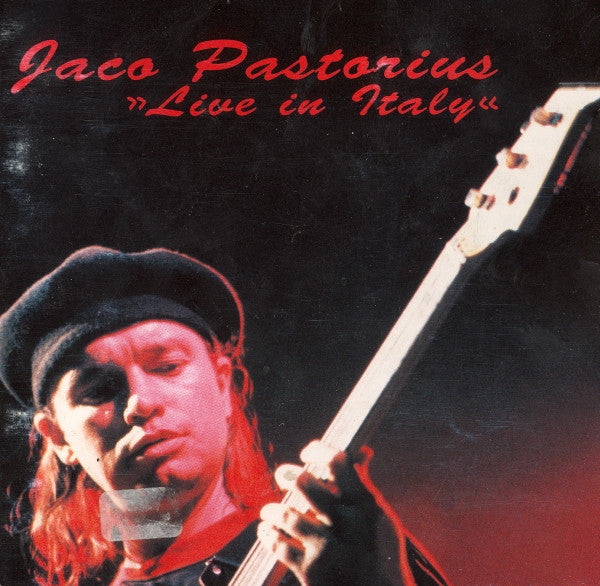 PASTORIUS, JACO - LIVE IN ITALY
