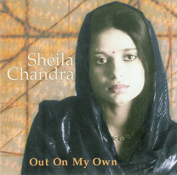 CHANDRA, SHEILA - OUT ON MY OWN