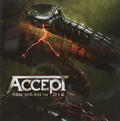 ACCEPT - TOO MEAN TO DIE