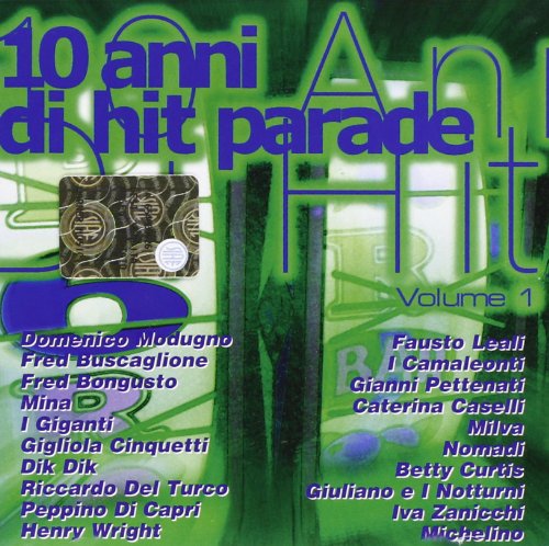 VARIOUS ARTISTS - 10 ANNI DI HIT PAR (CD)