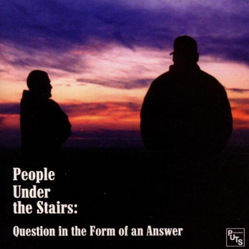 PEOPLE UNDER THE STAIRS - QUESTION IN THE FORM OF AN ANSWER