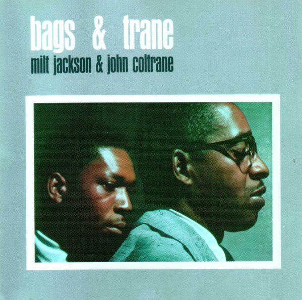 COLTRANE, JOHN - BAGS & TRANE