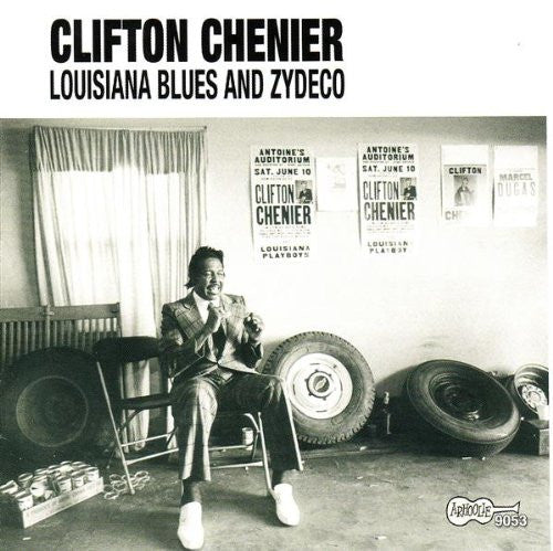 CHENIER, CLIFTON - LOUISIANA BLUES & ZYDECO