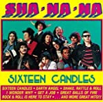 SHA NA NA - SIXTEEN CANDLES