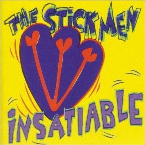 STICK MEN - INSATIABLE