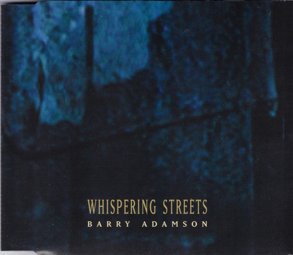 ADAMSON, BARRY - WHISPERING STREETS