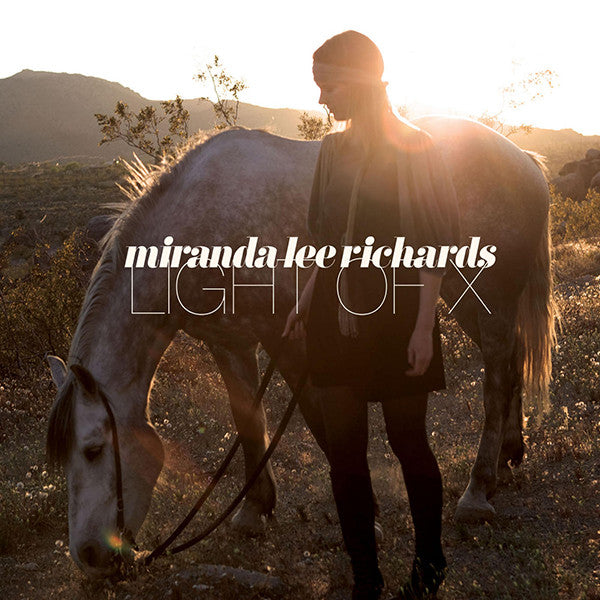 RICHARDS, MIRANDA LEE - LIGHT OF X