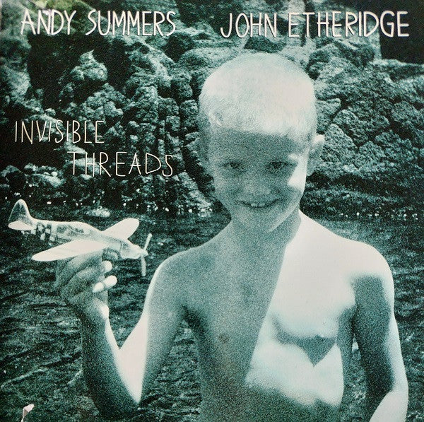 SUMMERS, ANDY - INVISIBLE THREADS