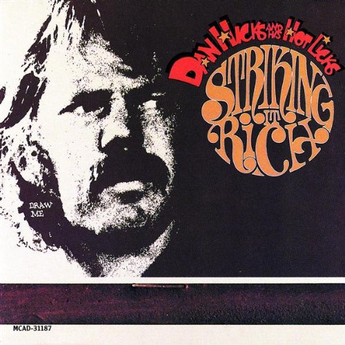 HICKS, DAN & HIS HOT LICKS - STRIKING IT RICH