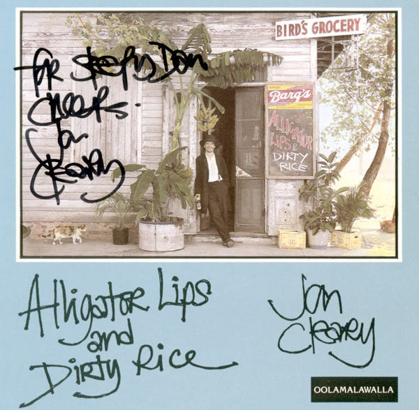 CLEARY, JON - ALLIGATOR LIPS & DIRTY RICE