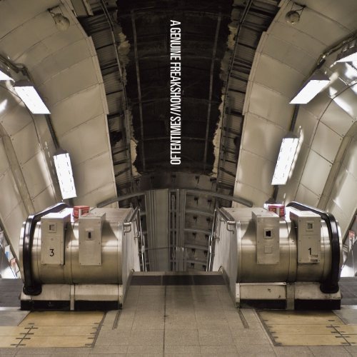 A GENUINE FREAKSHOW - OFTENTIMES