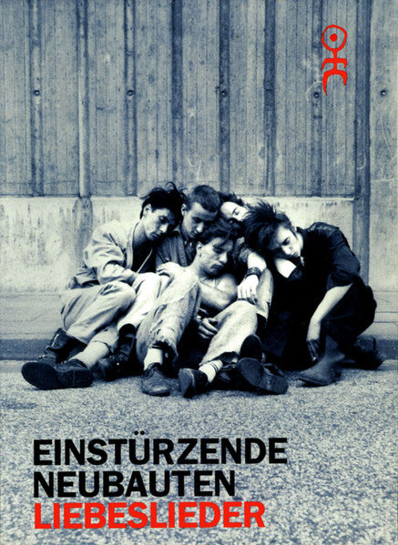 EINSTURZENDE NEUBAUTEN - LIEBESLIEDER