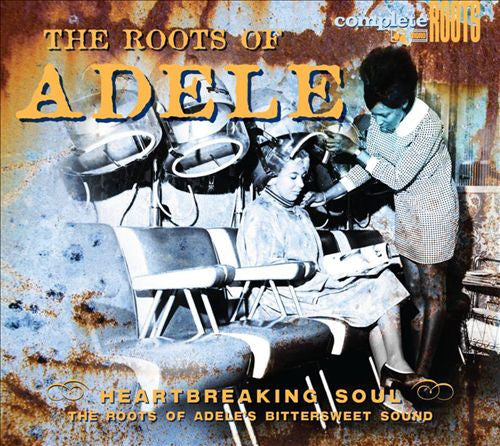 VARIOUS - ROOTS OF ADELE