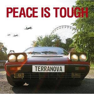 TERRANOVA - PEACE IS TOUGH