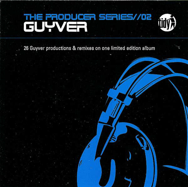 GUYVER - PRODUCER SERIES