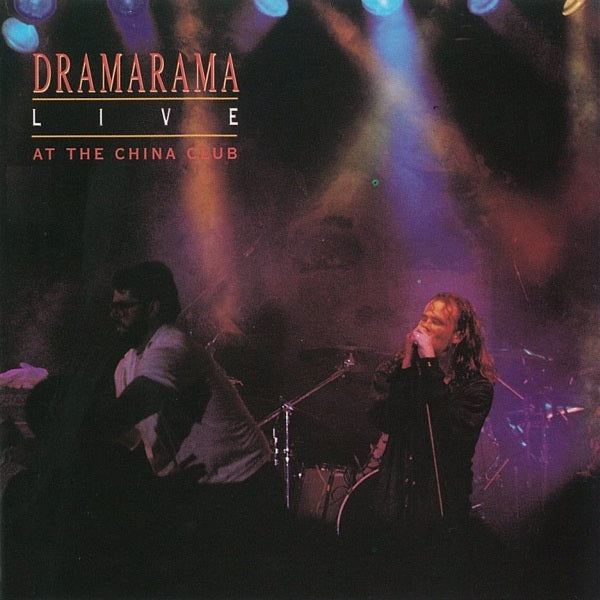 DRAMARAMA - LIVE AT THE CHINA CLUB