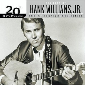 WILLIAMS JR, HANK - BEST OF