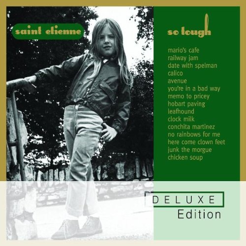 SAINT ETIENNE - SO TOUGH
