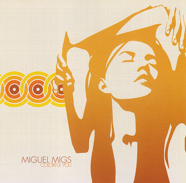 MIGS, MIGUEL - COLORFUL YOU