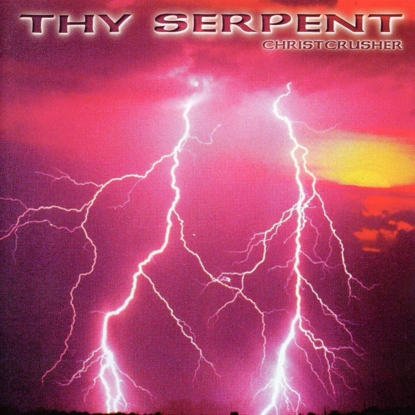 THY SERPENT - CHRISTCRUSHER