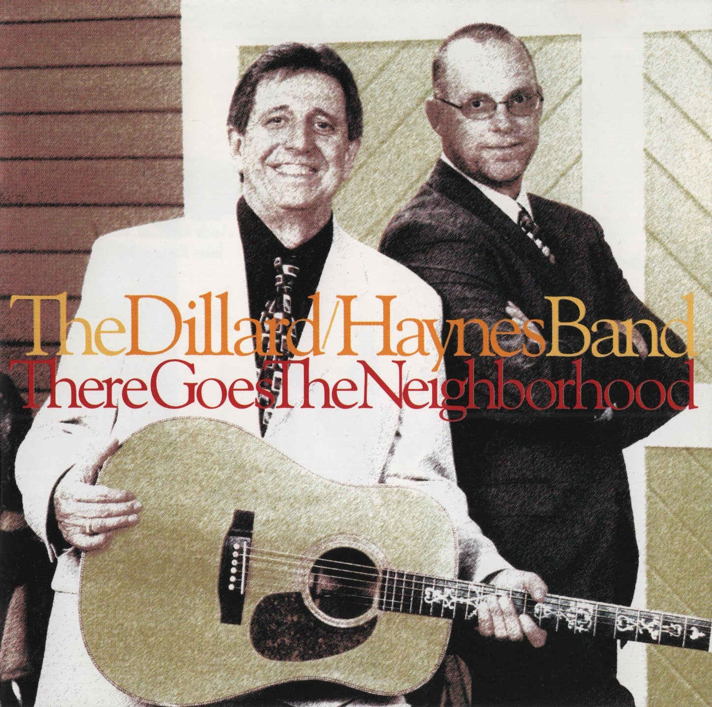 DILLARD/HAYNES BAND - THERE GOES THE NEIGHBORHOOD
