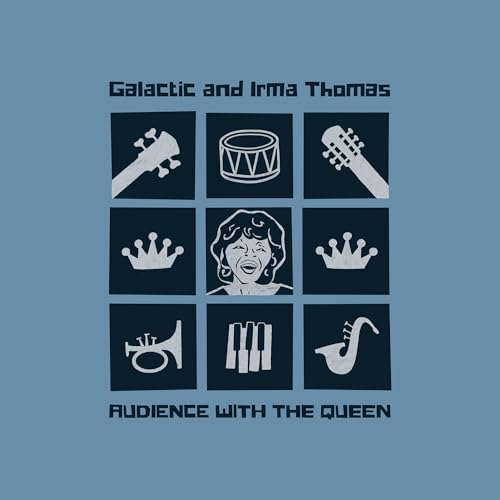 GALACTIC AND IRMA THOMAS - AUDIENCE WITH THE QUEEN (CD)