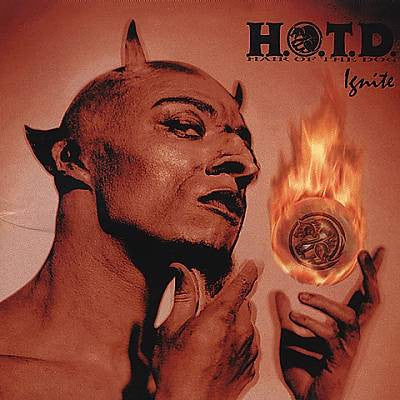 HAIR OF THE DOG - IGNITE