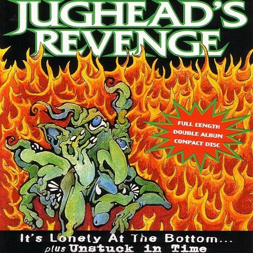 JUGHEAD'S REVENGE - IT'S LONELY AT THE BOTTOM/UNSTUCK IN TIM