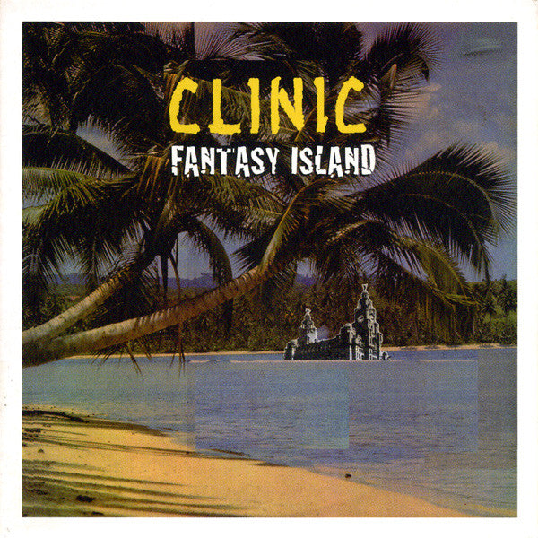 CLINIC - FANTASY ISLAND