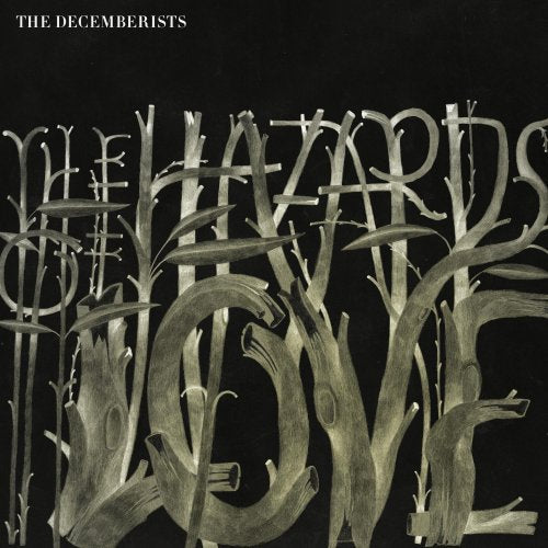 DECEMBERISTS - HAZARDS OF LOVE