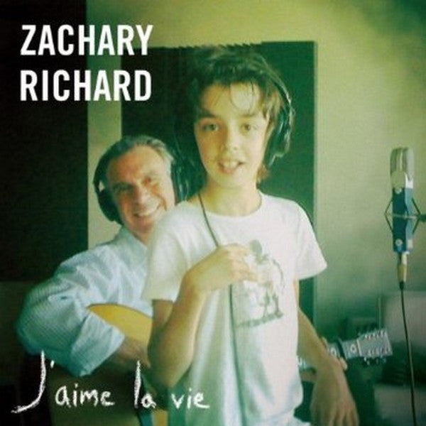 RICHARD, ZACHARY - J'AIME LA VIE