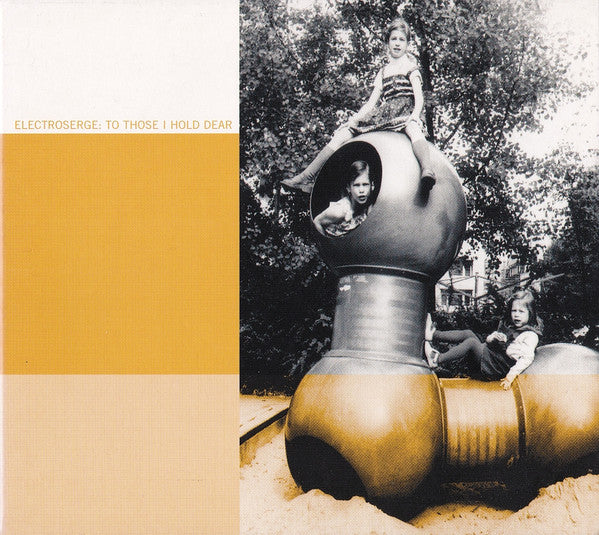 ELECTROSERGE - FOR THOSE I HOLD DEAR