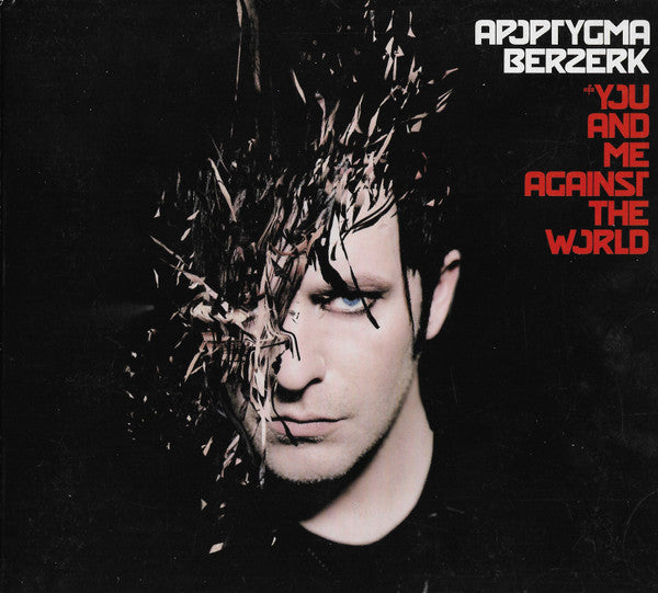 APOPTYGMA BERZERK - YOU & ME AGAINST THE WORLD
