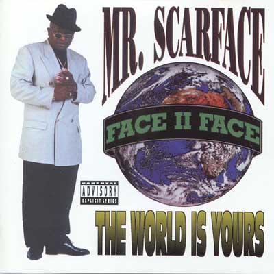 SCARFACE - WORLD IS YOURS