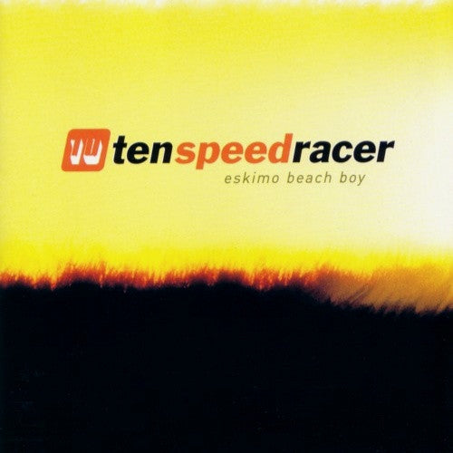 TEN SPEED RACER - ESKIMO BEACH BOY