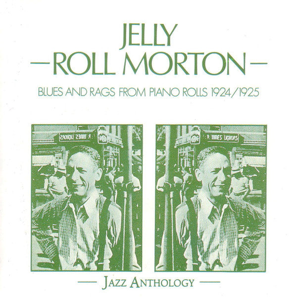 MORTON, JELLY ROLL - BLUES & RAGS FROM PIANO ROLLS 1924-1925
