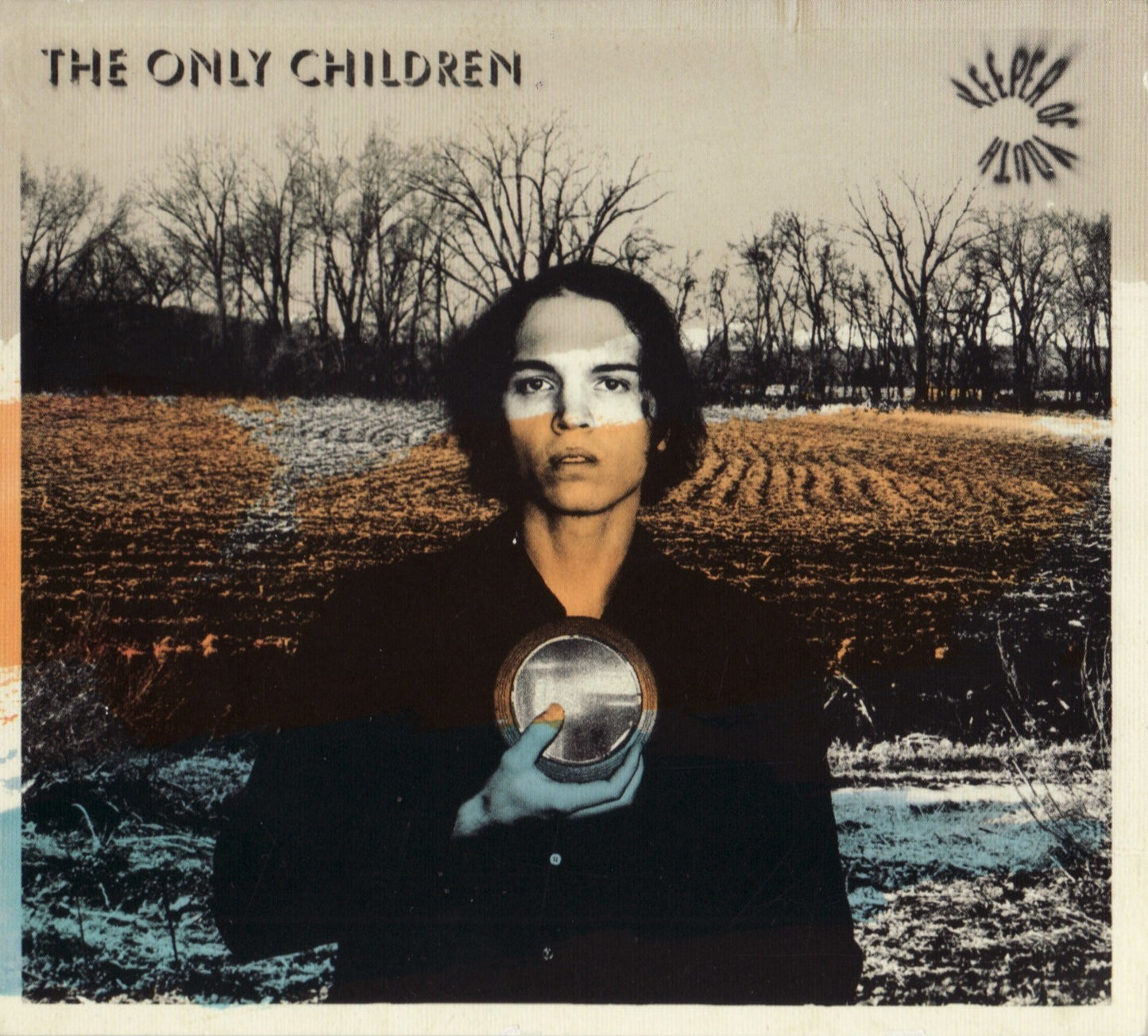 ONLY CHILDREN - KEEPER OF YOUTH