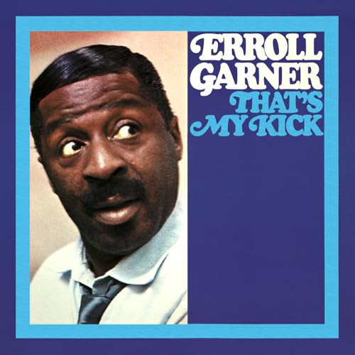 ERROLL GARNER - THAT'S MY KICK (OCTAVE REMASTERED SERIES) (CD)