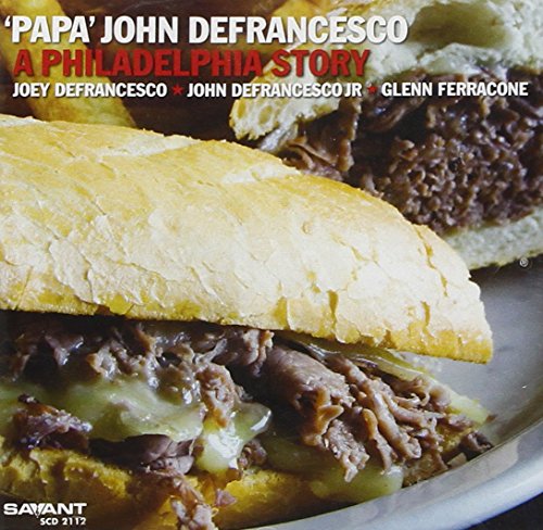 DEFRANCESCO, PAPA JOHN - A PHILADELPHIA STORY