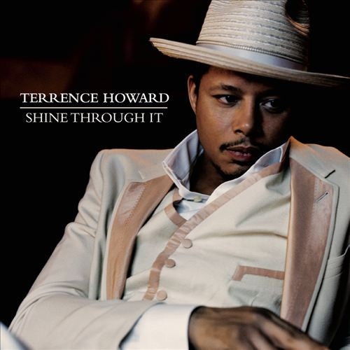 HOWARD, TERRENCE - SHINE THROUGH IT