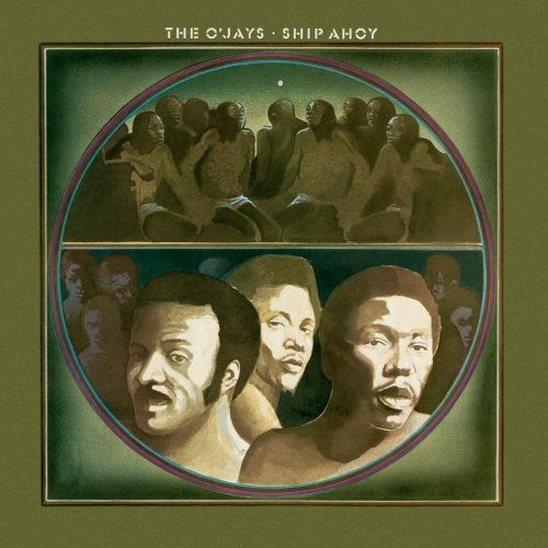 O'JAYS - SHIP AHOY