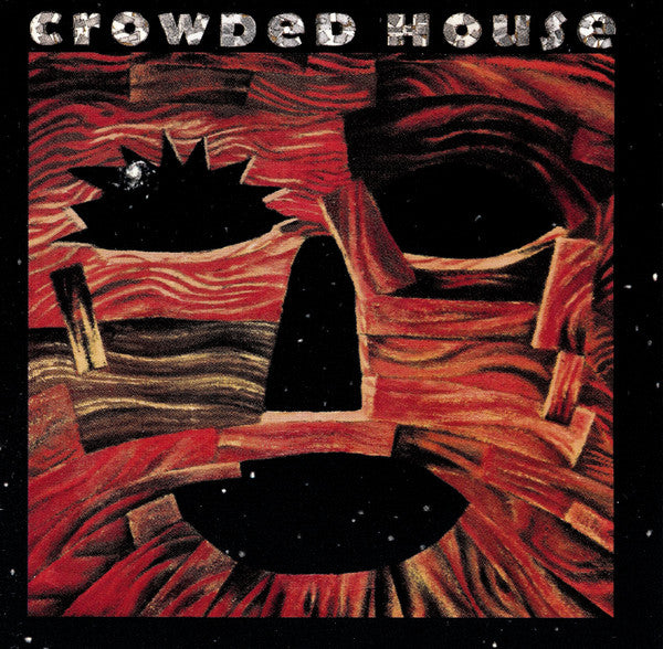 CROWDED HOUSE - ST/WOODFACE