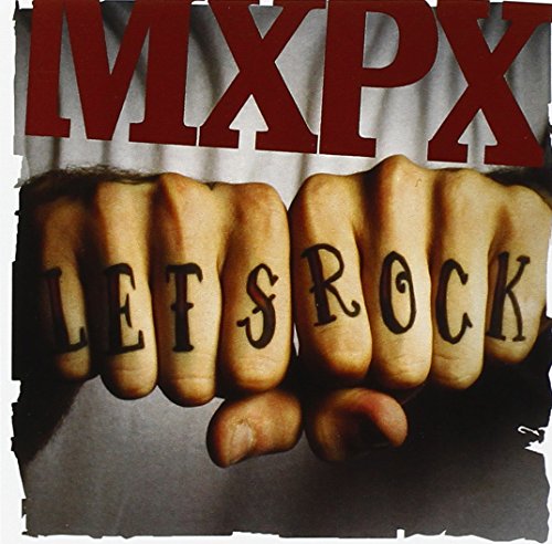 MXPX - LET'S ROCK