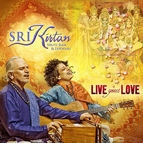 SRI KIRTAN - LIVE YOUR LOVE (CD)
