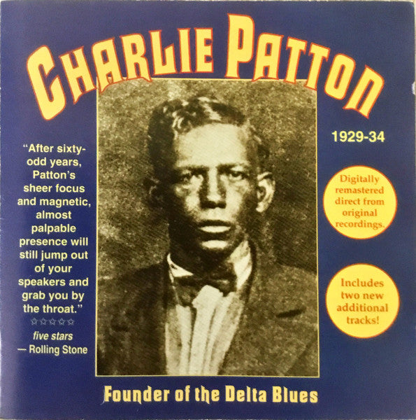 PATTON, CHARLEY - FOUNDER OF THE DELTA BLUES
