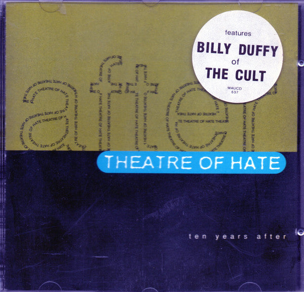 THEATRE OF HATE - TEN YEARS AFTER (EUR)