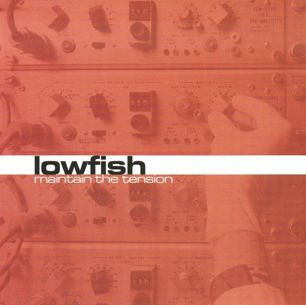 LOWFISH - MAINTAIN THE TENSION (EP)